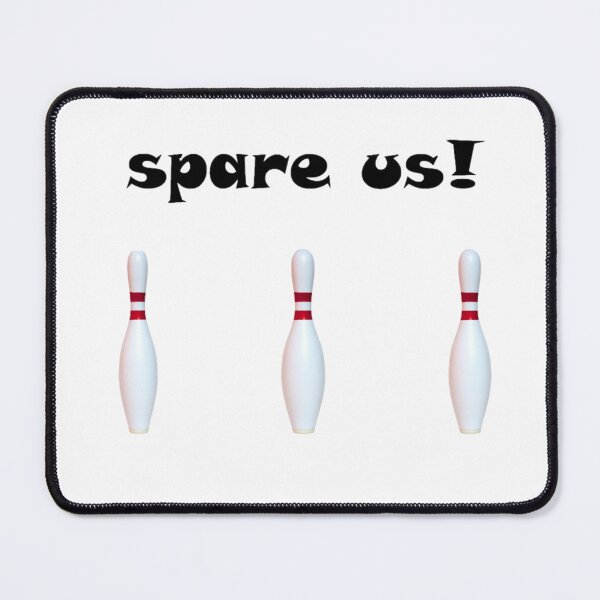 Item preview, Bowling Spare us! designed and sold by ESCPOKEMONFAN.