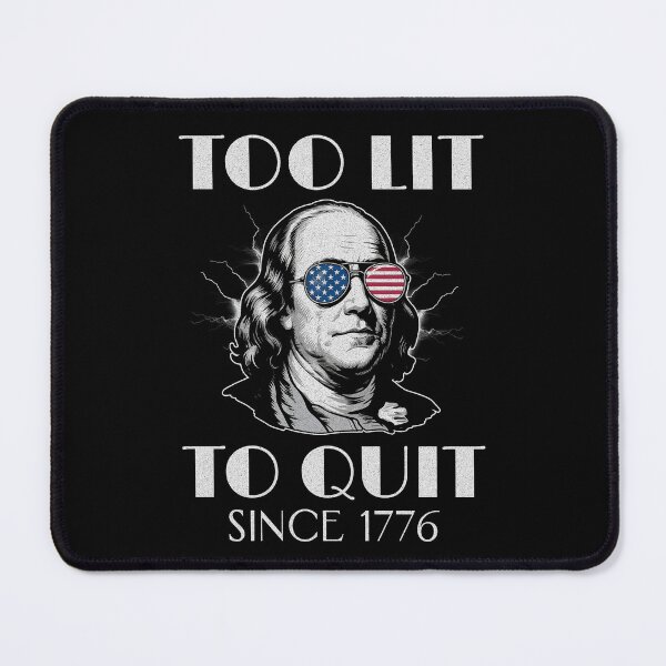 Aperçu de l'œuvre Trop éclairé pour s'arrêter depuis 1776 Ben Franklin Patriotic créée et vendue par MaxOutDesign.