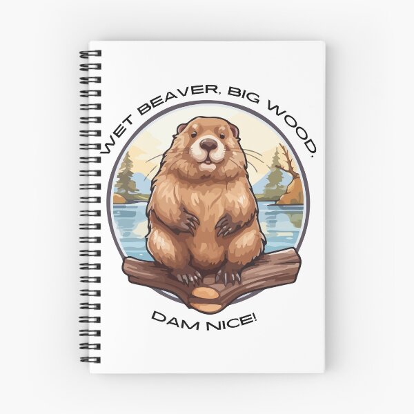 Item preview, Wet Beaver, big wood, dam nice.  designed and sold by NicMacTees.