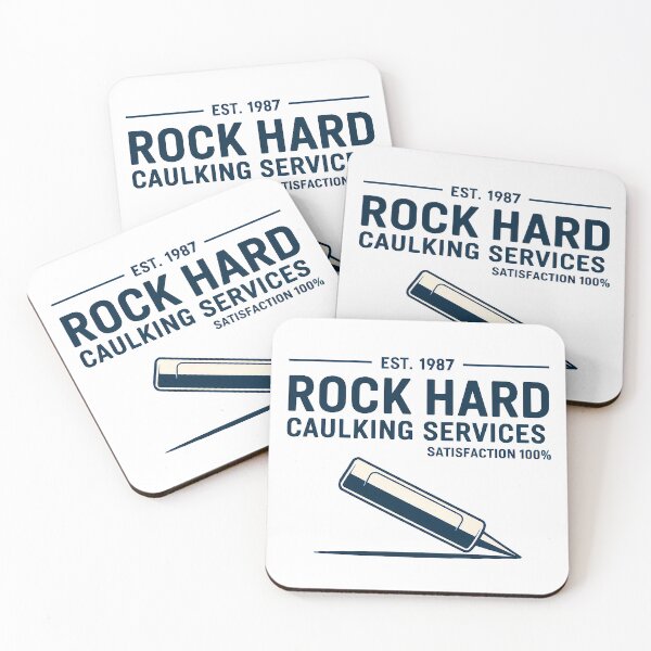 Item preview, Rock Hard Caulking Services Adult Humor Satisfaction Guaranteed designed and sold by Amanda's Factory.