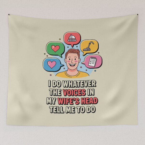 Item preview, I Do Whatever The Voices in My Wife’s Head Tell Me To Do designed and sold by SignumShop.