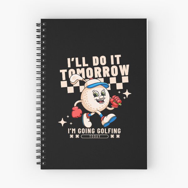 Item preview, Today I'm golfing designed and sold by Peerless-Prime.