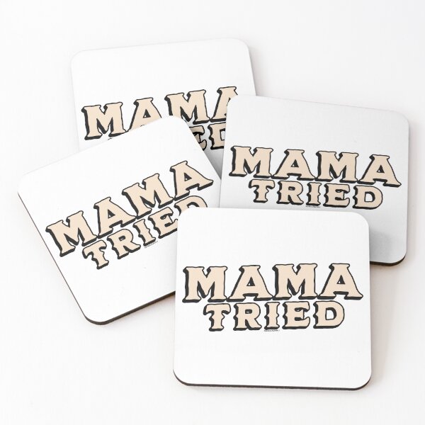 Item preview, Mama Tried (Tan) designed and sold by Sand & Summit.