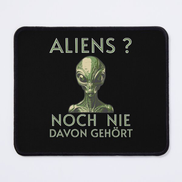 Artikelvorschau, Aliens noch nie davon gehört - cooles Alien Design entworfen und verkauft von ReneMM.