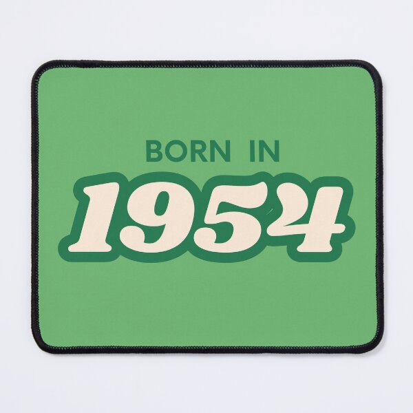 Item preview, Born In 1954 designed and sold by ArtCraftLab.