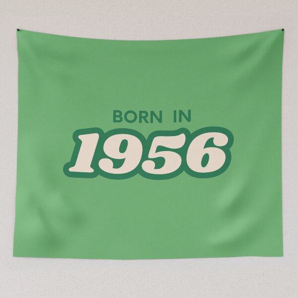 Item preview, Born In 1956 designed and sold by ArtCraftLab.