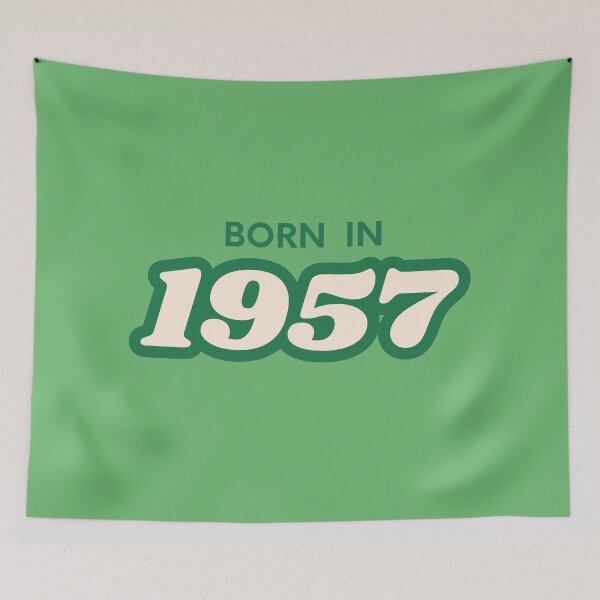 Item preview, Born In 1957 designed and sold by ArtCraftLab.