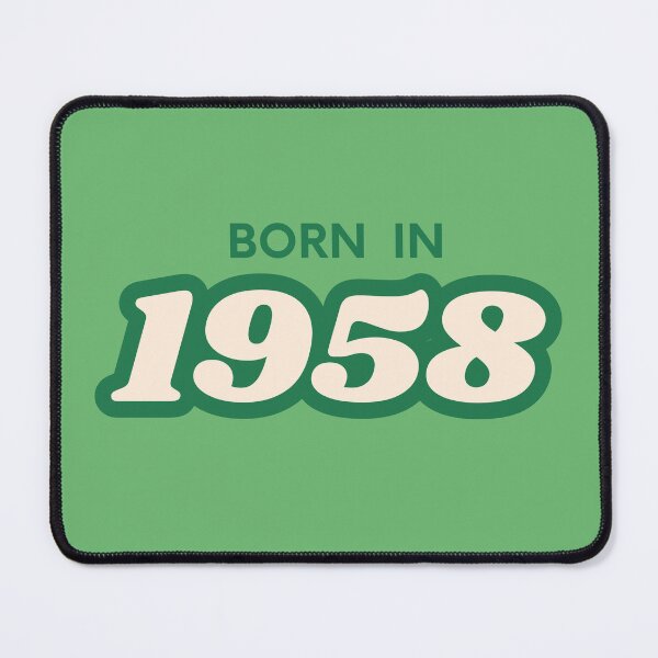 Item preview, Born In 1958 designed and sold by ArtCraftLab.