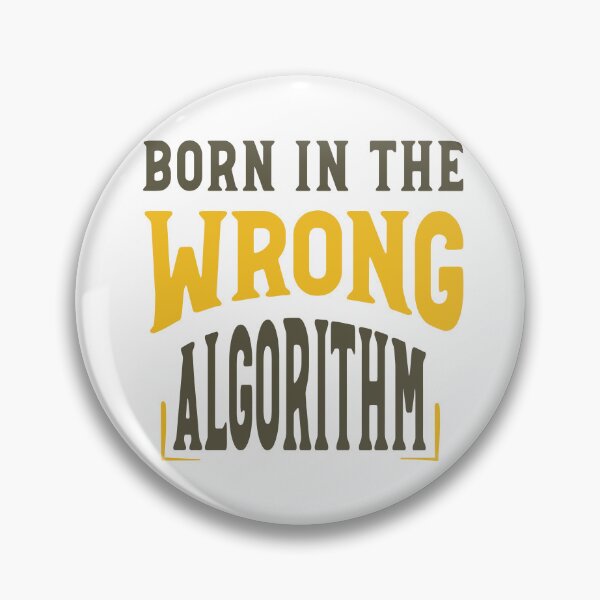 Item preview, Funny Retro Born In the Wrong Algorithm designed and sold by whyitsme.