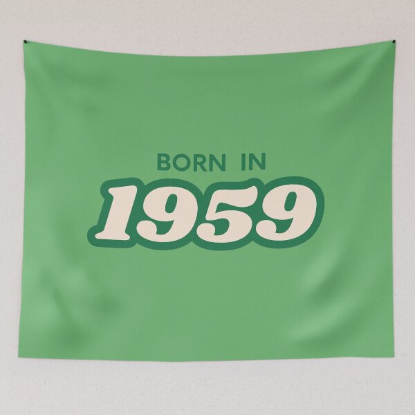 Item preview, Born In 1959 designed and sold by ArtCraftLab.