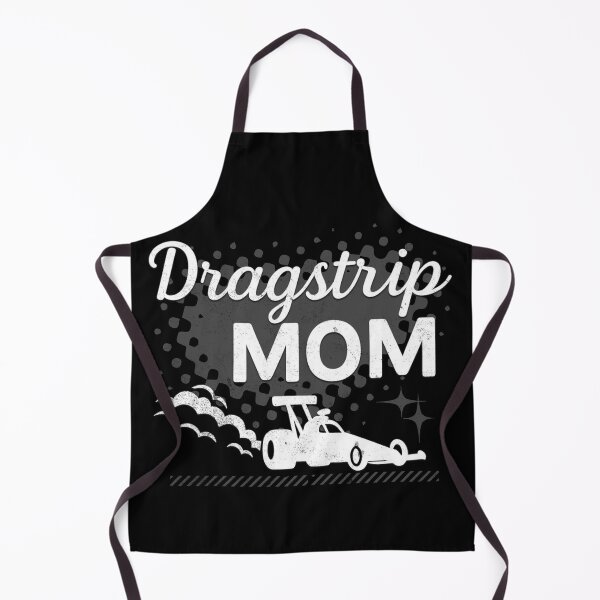 Item preview, Dragstrip Mom Dragster Racing Mama Car Racing Drag Racing Mother Mommy Racecar Racing Race Track designed and sold by CarantinedChaos.