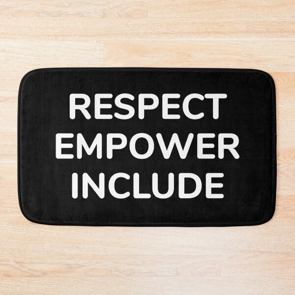 Artikelvorschau, Respektieren Sie Empower Include entworfen und verkauft von Inspirationmotivation.