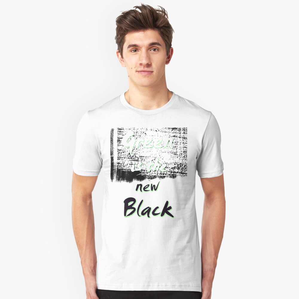 Green Is The New Black Slim Fit T-Shirt