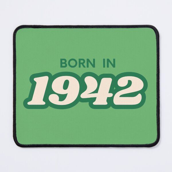 Item preview, Born In 1942 designed and sold by ArtCraftLab.