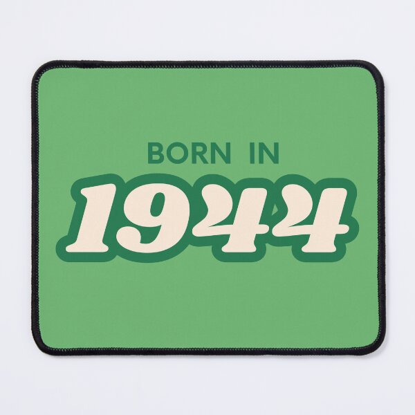 Item preview, Born In 1944 designed and sold by ArtCraftLab.