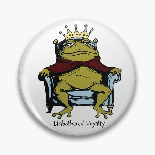 Item preview, Funny Sarcastic Humor Frog Unbothered Royalty designed and sold by whyitsme.