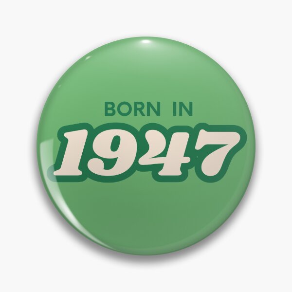 Item preview, Born In 1947 designed and sold by ArtCraftLab.