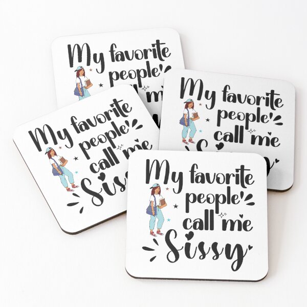 Item preview, My Favorite People Call Me Sis, Sister Design designed and sold by Raise2Shine.