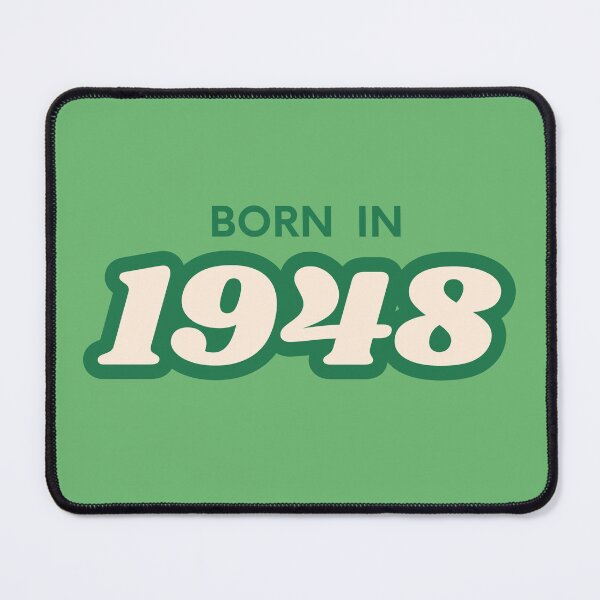 Item preview, Born In 1948 designed and sold by ArtCraftLab.