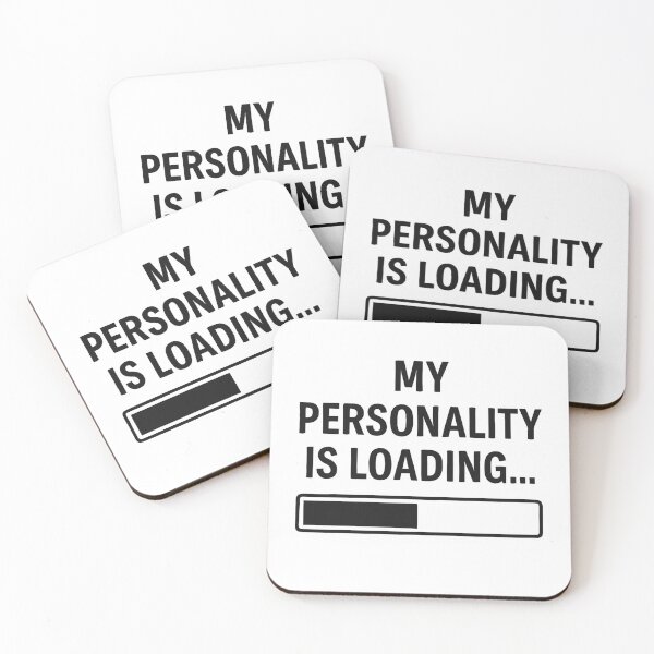 Item preview, My Personality is Loading – Funny Social Delay Quote designed and sold by negve.