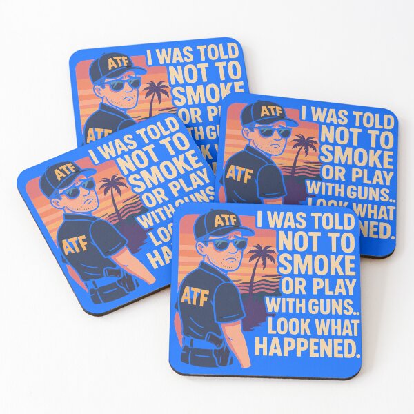 Item preview, ATF Humor – Guns, Cigarettes, and Government Confusion Comedy designed and sold by BestDetailer.