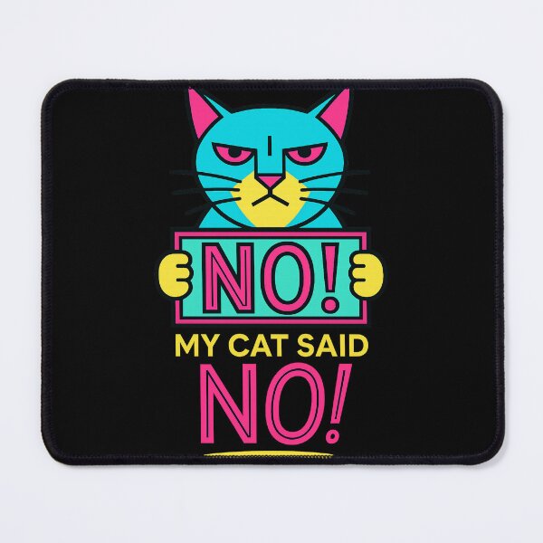 Item preview, NO, My Cat Said NO – Funny Laptop Skin for Cat Lovers – Minimalist Remote Work Accessory designed and sold by JustMeditateIt.