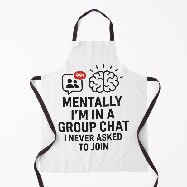 Item preview, Mentally I’m in a Group Chat I Never Asked to Join – Funny Social Anxiety Quote designed and sold by negve.