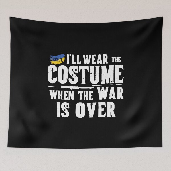 Item preview, United24 Ukraine I'll Wear The Costume When The War Is Over designed and sold by VibeTwist.