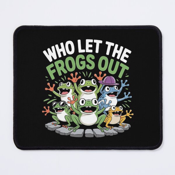 Item preview, Who Let The Frogs Out designed and sold by Redgiant87x.