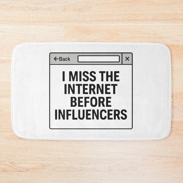 Item preview, I Miss the Internet Before Influencers – Nostalgic Meme Design designed and sold by negve.