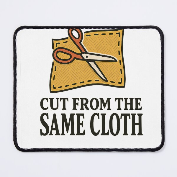 Item preview, Cut from the Same Cloth – Unity & Identity Design designed and sold by PastimeMastery.