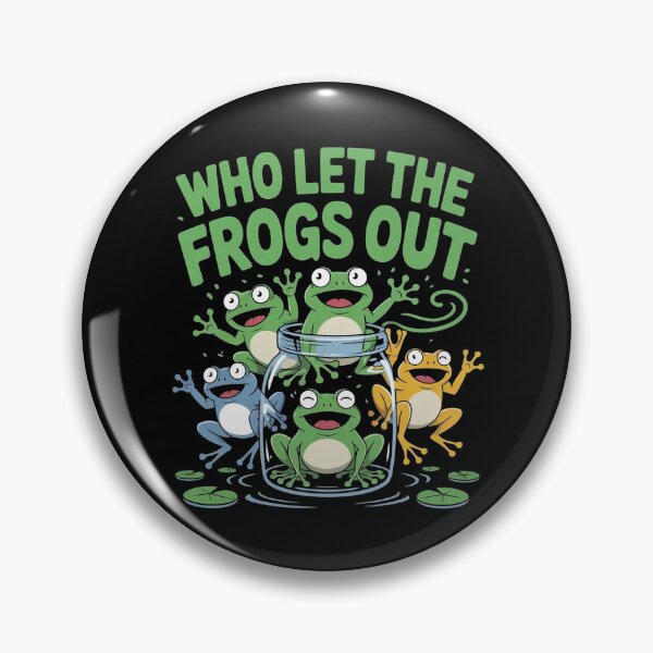 Item preview, Who Let The Frogs Out designed and sold by Redgiant87x.