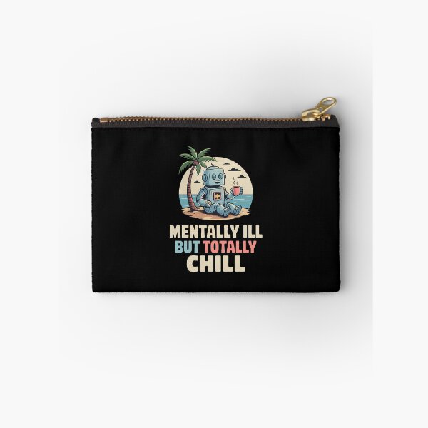 Item preview, Mentally Ill But Totally Chill – Cute Robot Beach Vibes Design designed and sold by ThatBBStore.