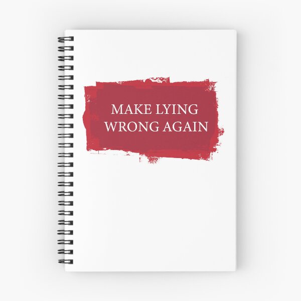 Item preview, make lying wrong again designed and sold by Printellarium.