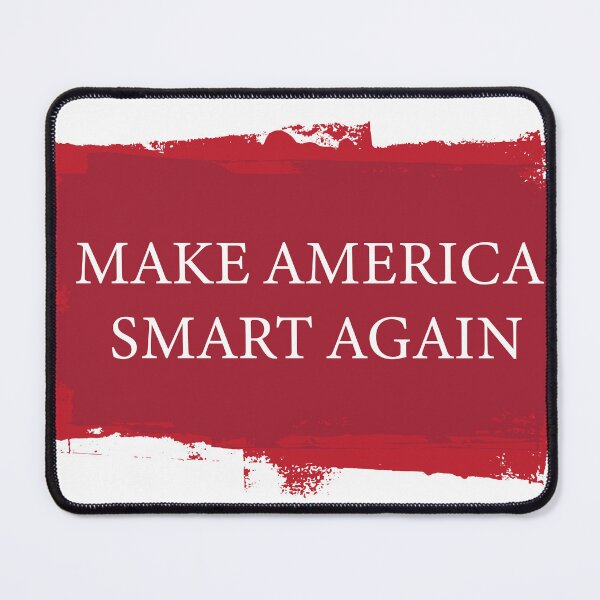 Item preview, make america smart again designed and sold by Printellarium.