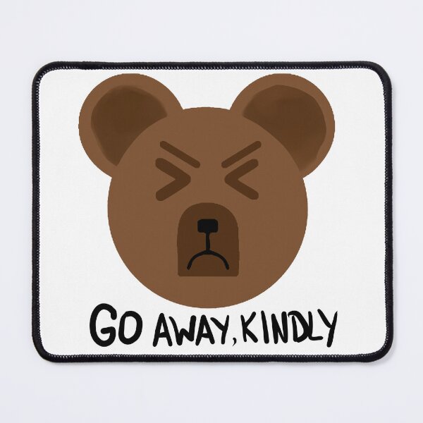 Item preview, Go Away Kindly – Grumpy Bear Sticker designed and sold by AniMayation.