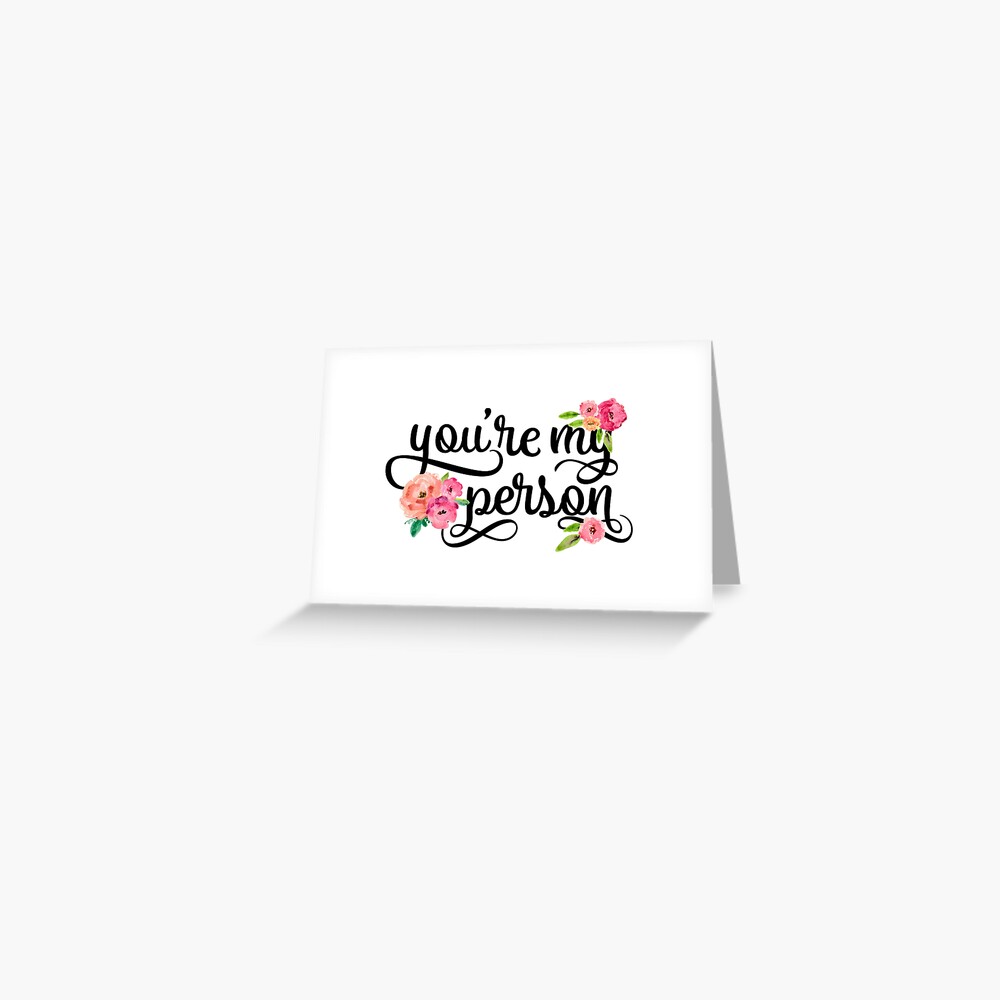 You're My Person Watercolor Floral Typography Quote Greeting Card