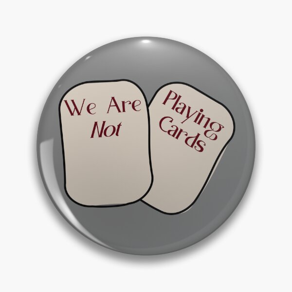 Item preview, We are Not Playing Cards designed and sold by Elinda96.