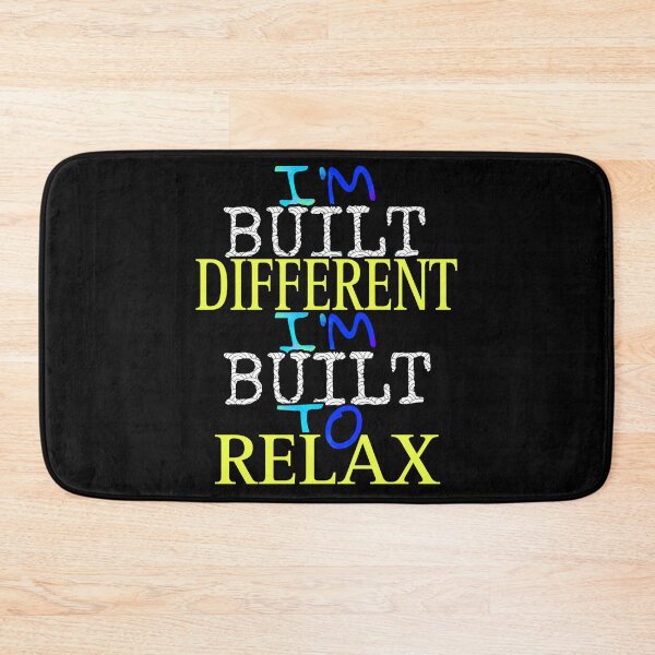 Item preview, I'm built different, I'm built to relax designed and sold by Megaera8.