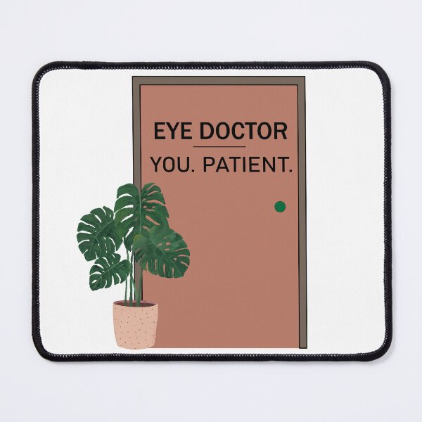 Item preview, Eye Doctor. You. Patient. designed and sold by importato.