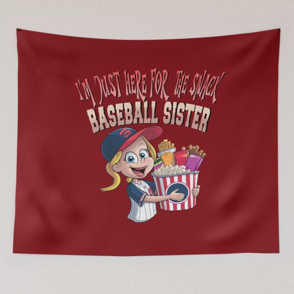 Item preview,   Im Just Here For The Snack Baseball Sister designed and sold by box-artshop.