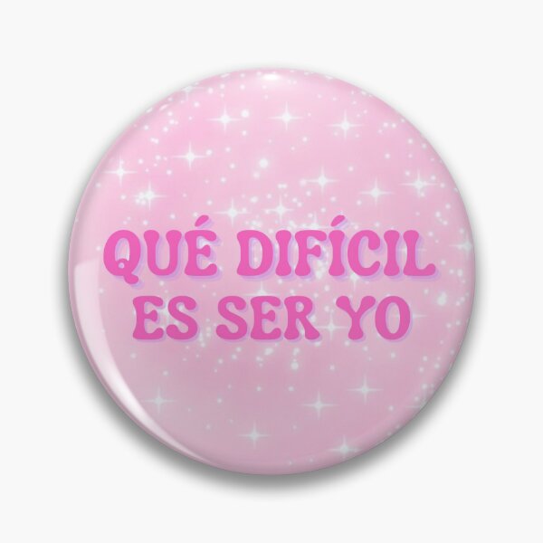 Item preview, Qué difícil es ser yo designed and sold by Eversinceny.