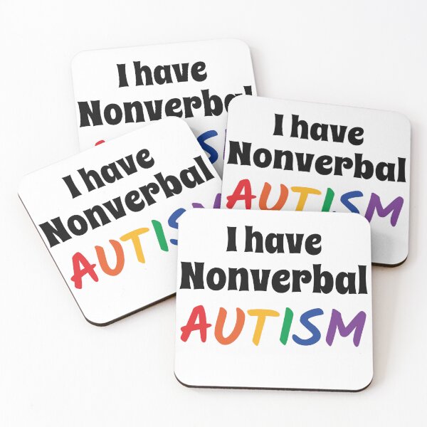 Item preview, I have nonverbal autism  designed and sold by shaybosh.