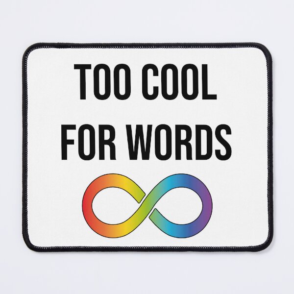 Item preview, Too cool for words designed and sold by shaybosh.