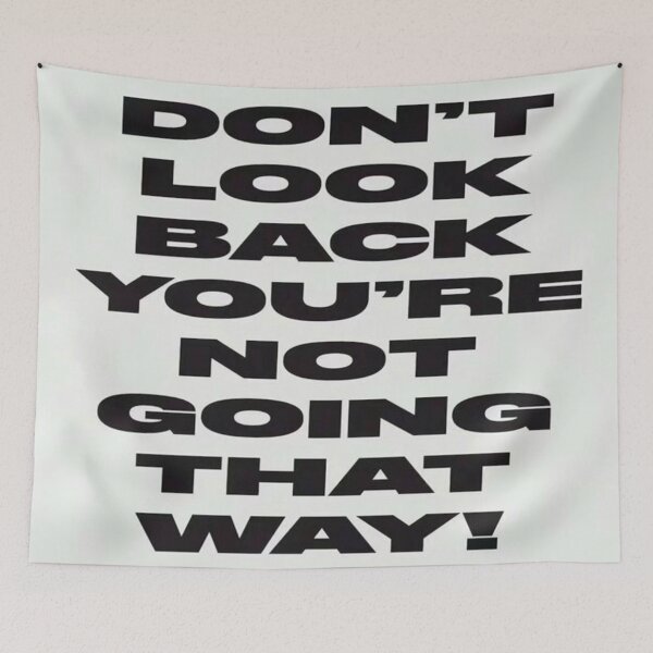 Item preview, Don’t Look Back – Bold Motivational Quote designed and sold by dazza110.