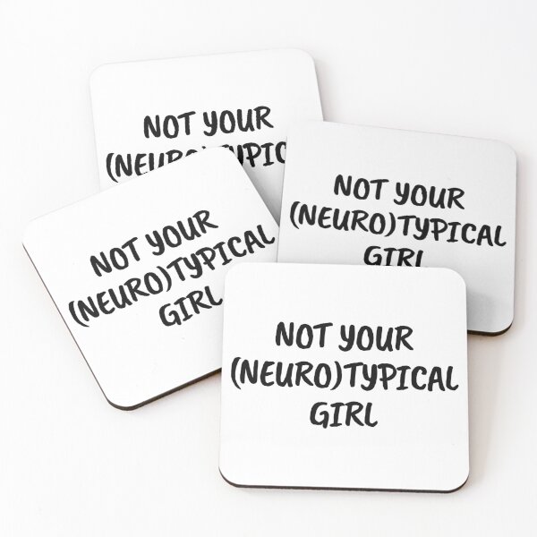 Item preview, Not your (neuro)typical girl designed and sold by shaybosh.