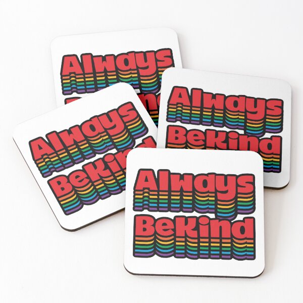 Item preview, Always be kind 2 designed and sold by shaybosh.