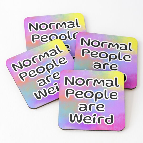 Item preview, Normal people are weird designed and sold by shaybosh.