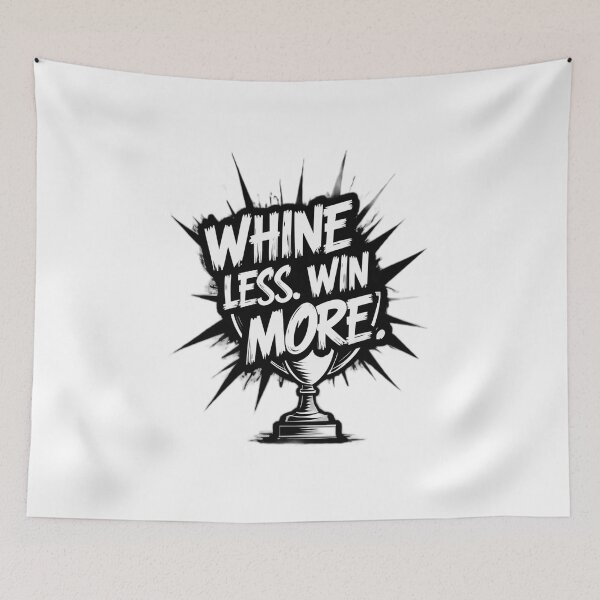 Item preview, Whine Less. Win More. designed and sold by Digital Artisan.