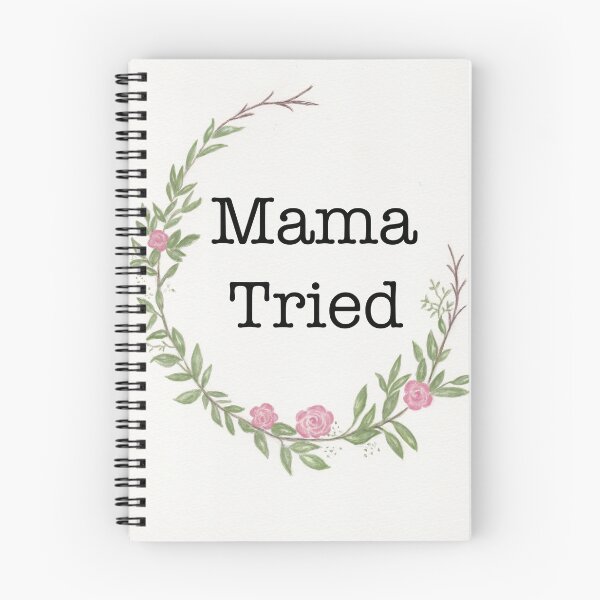 Item preview, Mama Tried designed and sold by Shelly  Moore.